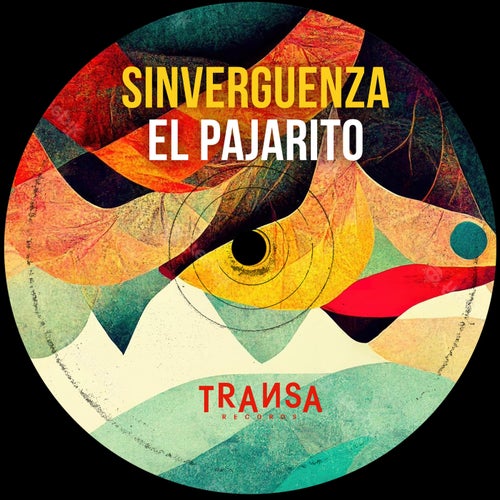 Sinvergüenza - El Pajarito [TRANSA576]